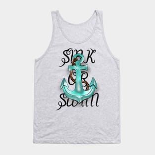 Sink Or Swim Tank Top